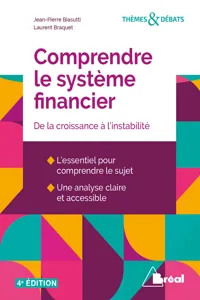 Comprendre le système financier : De la croissance à l'instabilité_cover