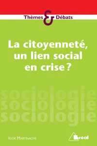 La citoyenneté, un lien social en crise ?_cover