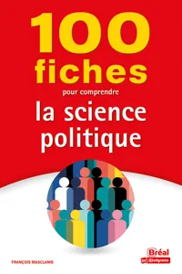 100 fiches pour comprendre la science politique_cover