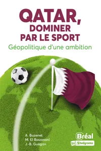 Qatar, dominer par le sport – Géopolitique d'une ambition_cover