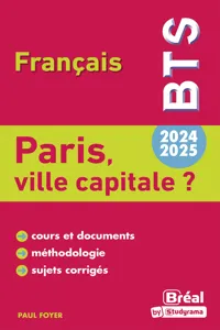 Paris, ville capitale ? - BTS français - 2024-2025_cover