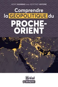 Comprendre la géopolitique du Proche-Orient_cover