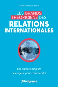 Les grands théoriciens des relations internationales_cover