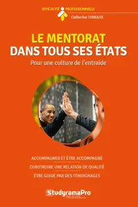 Le mentorat dans tous ses états : Pour une culture de l'entraide_cover