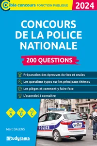 Concours de la police nationale : 200 questions - Catégories A, B et C - Édition 2024_cover