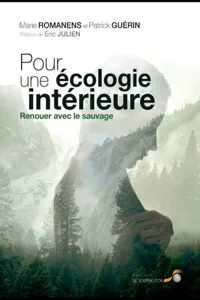 Pour une écologie intérieure : Renouer avec le sauvage_cover