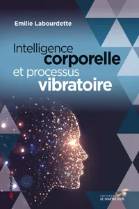 Intelligence corporelle et processus vibratoire_cover