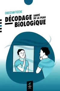 Décodage biologique : santé de la peau_cover