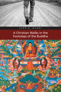 A Christian Walks in the Footsteps of the Buddha_cover