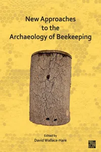 New Approaches to the Archaeology of Beekeeping_cover