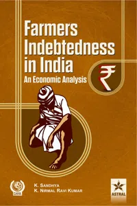 Farmers Indebtedness in India: an Economic Analysis_cover