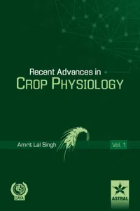 Recent Advances in Crop Physiology Vol. 1_cover