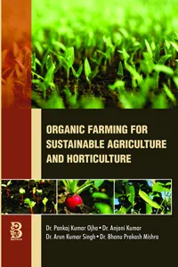 Organic Farming for Sustainble Agriculture and Horticulture_cover
