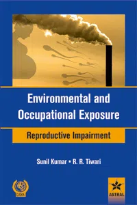 Environmental and Occupational Exposure: Reproductive Impairment_cover