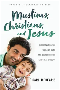 Muslims, Christians, and Jesus_cover
