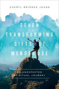 Seven Transforming Gifts of Menopause_cover