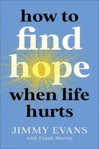 How to Find Hope When Life Hurts_cover