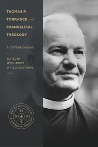 Thomas F. Torrance and Evangelical Theology_cover