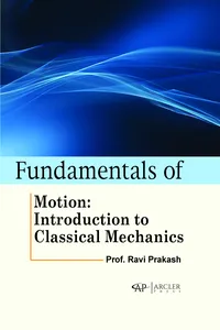 Fundamentals of Motion: Introduction to Classical Mechanics_cover
