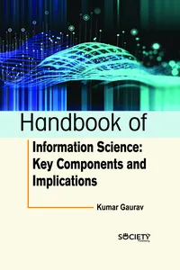 Handbook of information science: Key components and implications_cover