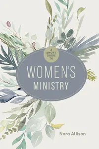 A Short Guide to Women's Ministry_cover