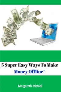 5 Super Easy Ways To Make money offline_cover
