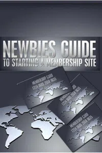 Newbies Guide To Starting A Membership Site_cover