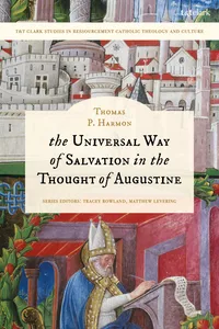 The Universal Way of Salvation in the Thought of Augustine_cover