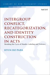 Intergroup Conflict, Recategorization, and Identity Construction in Acts_cover