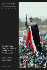 Leadership, Nation-building and War in South Sudan_cover