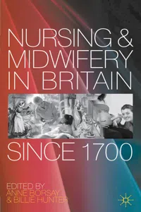 Nursing and Midwifery in Britain Since 1700_cover