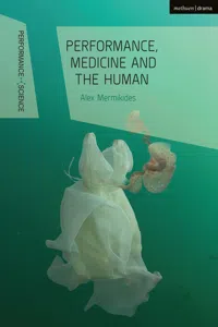 Performance, Medicine and the Human_cover