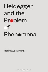 Heidegger and the Problem of Phenomena_cover