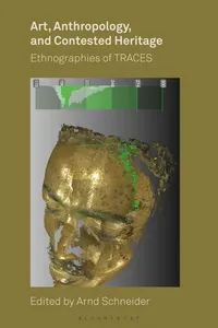 Art, Anthropology, and Contested Heritage_cover