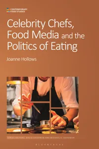 Celebrity Chefs, Food Media and the Politics of Eating_cover