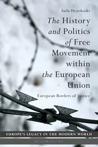 The History and Politics of Free Movement within the European Union_cover