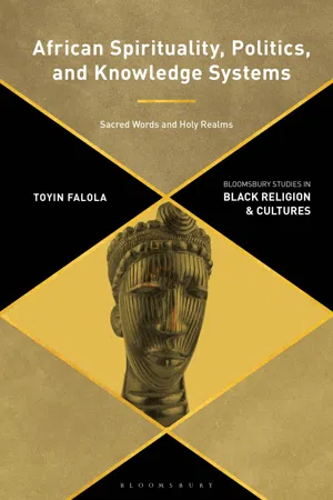 African Spirituality, Politics, and Knowledge Systems
