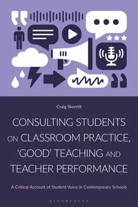 Consulting Students on Classroom Practice, ‘Good’ Teaching and Teacher Performance_cover