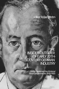 The Insider-Outsider of Early 20th-Century German Industry_cover