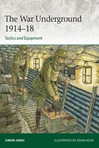 The War Underground 1914–18: Tactics and Equipment_cover