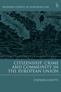 Citizenship, Crime and Community in the European Union_cover