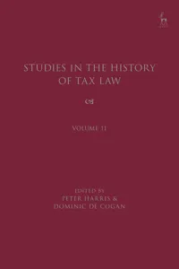 Studies in the History of Tax Law, Volume 11_cover