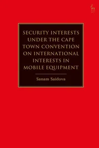 Security Interests under the Cape Town Convention on International Interests in Mobile Equipment_cover