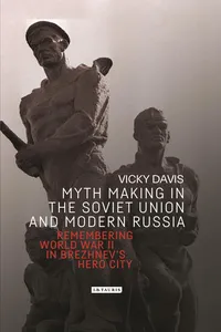 Myth Making in the Soviet Union and Modern Russia_cover