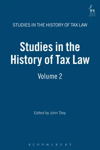 Studies in the History of Tax Law, Volume 2_cover