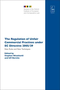 The Regulation of Unfair Commercial Practices under EC Directive 2005/29_cover