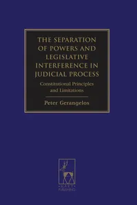 The Separation of Powers and Legislative Interference in Judicial Process_cover