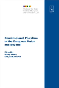 Constitutional Pluralism in the European Union and Beyond_cover