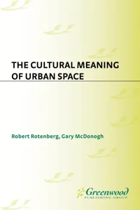 The Cultural Meaning of Urban Space_cover