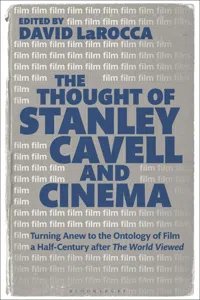 The Thought of Stanley Cavell and Cinema_cover